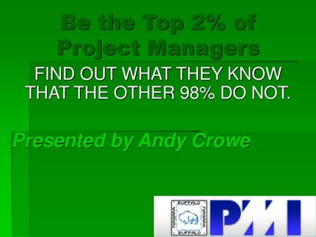 Be the Top 2% of Project Managers