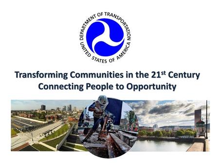 Transforming Communities in the 21st Century