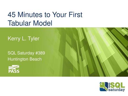 45 Minutes to Your First Tabular Model