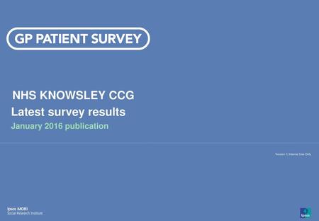 NHS KNOWSLEY CCG Latest survey results January 2016 publication.