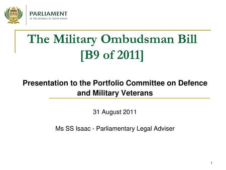 The Military Ombudsman Bill [B9 of 2011]