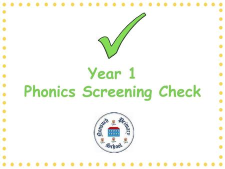 Phonics Screening Check