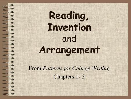 Reading, Invention and Arrangement