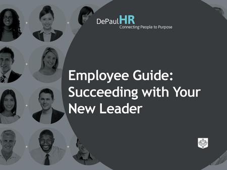 Employee Guide: Succeeding with Your New Leader