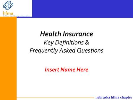 Health Insurance Key Definitions & Frequently Asked Questions