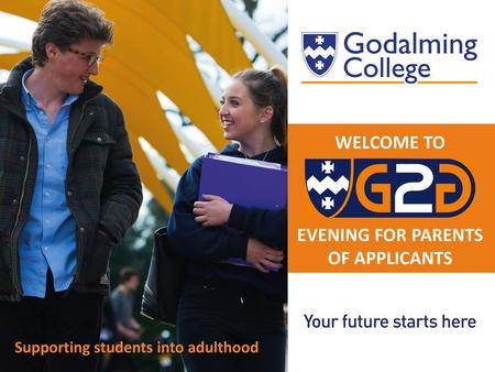 WELCOME TO EVENING FOR PARENTS OF APPLICANTS