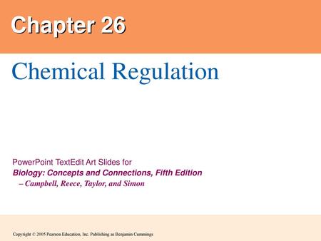 Chapter 26 Chemical Regulation.
