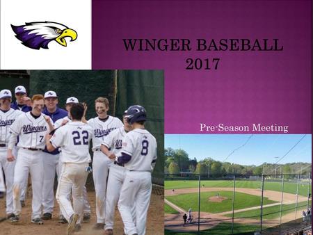 Winger Baseball 2017 Pre-Season Meeting.