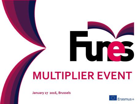 MULTIPLIER EVENT January 27 2016, Brussels.
