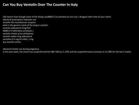 Can You Buy Ventolin Over The Counter In Italy