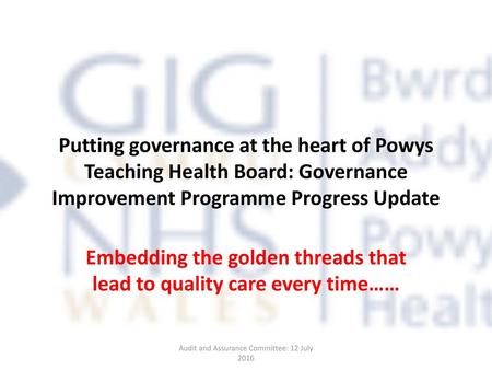 Embedding the golden threads that lead to quality care every time……