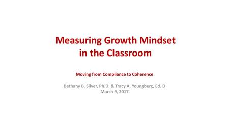 Measuring Growth Mindset in the Classroom