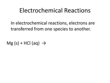 Electrochemical Reactions