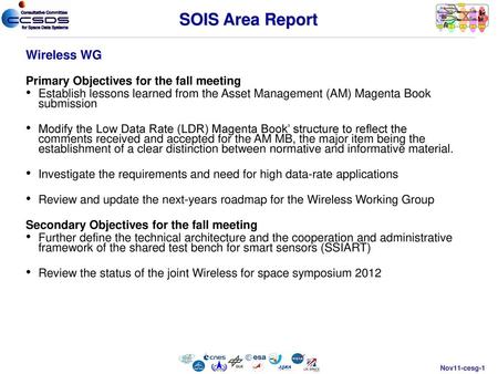 SOIS Area Report Wireless WG Primary Objectives for the fall meeting