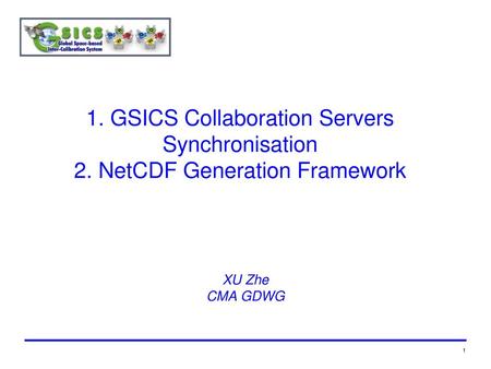 1. GSICS Collaboration Servers Synchronisation 2