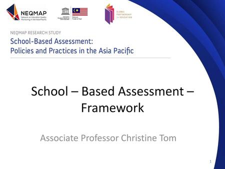 School – Based Assessment – Framework