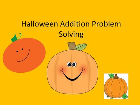 Halloween Addition Problem Solving