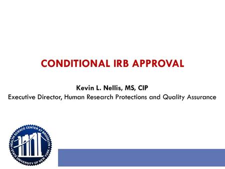 Conditional IRB Approval