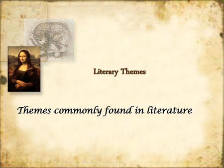 Themes commonly found in literature