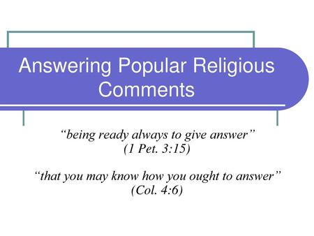 Answering Popular Religious Comments