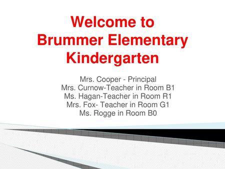 Welcome to Brummer Elementary Kindergarten