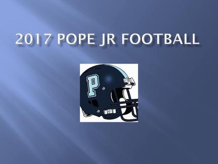 2017 Pope Jr Football.