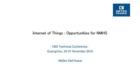 Internet of Things : Opportunities for NMHS