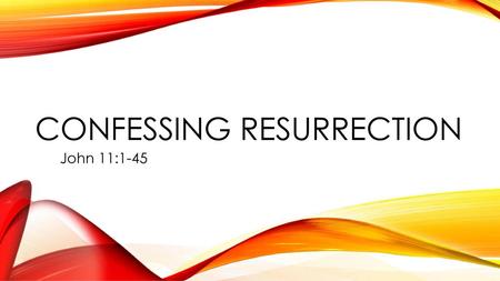 Confessing Resurrection