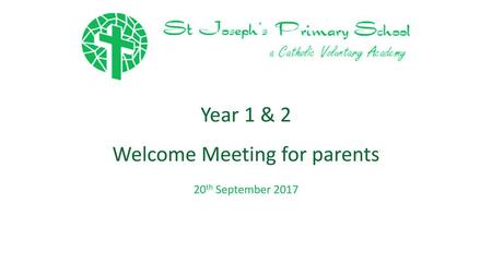 Year 1 & 2 Welcome Meeting for parents