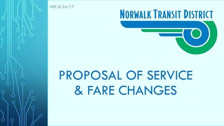 Proposal of SERVICE & FARE CHANGES