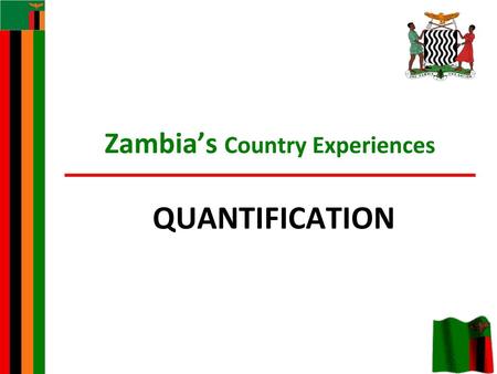 Zambia’s Country Experiences