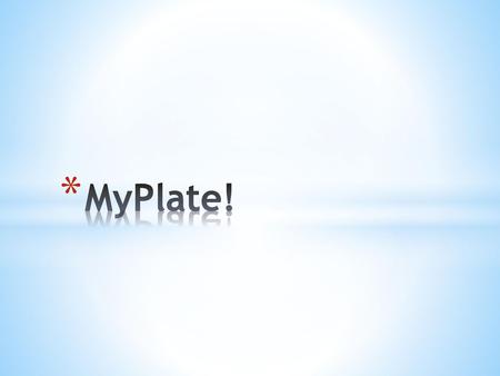 MyPlate!.