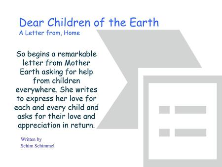 Dear Children of the Earth A Letter from, Home