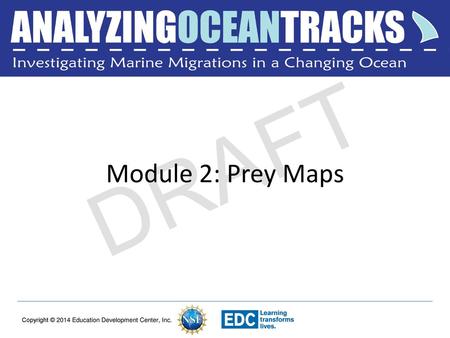 Module 2: Prey Maps.