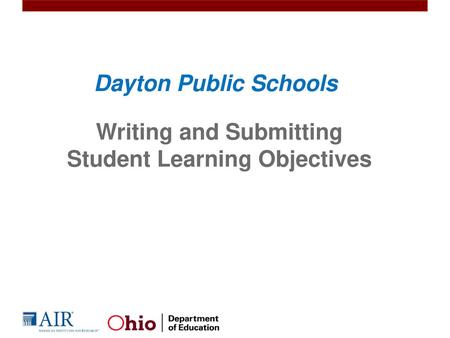 Writing and Submitting Student Learning Objectives