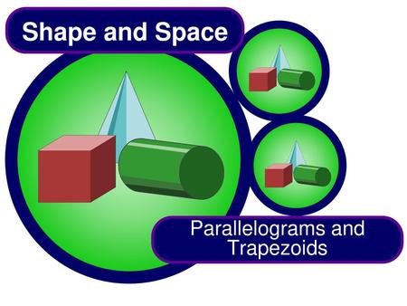 Parallelograms and Trapezoids
