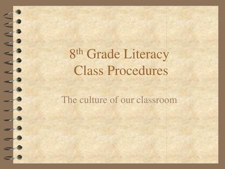 8th Grade Literacy Class Procedures