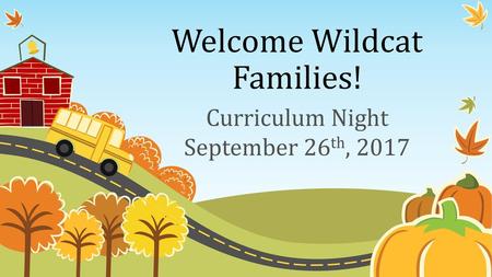 Welcome Wildcat Families!
