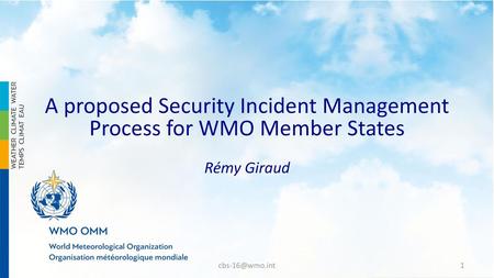 A proposed Security Incident Management Process for WMO Member States