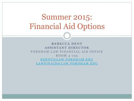 Summer 2015: Financial Aid Options