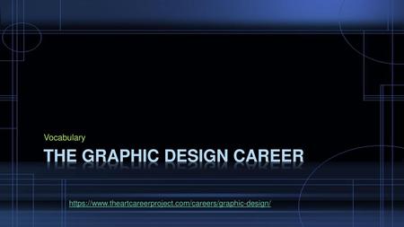 The Graphic Design Career