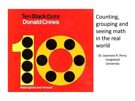 Counting, grouping and seeing math in the real world