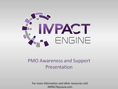 PMO Awareness and Support Presentation