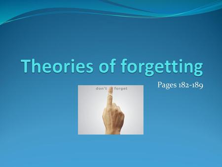 Theories of forgetting