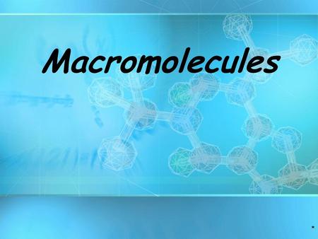 Macromolecules * *.