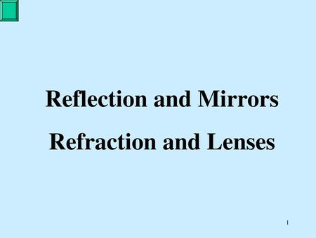 Reflection and Mirrors
