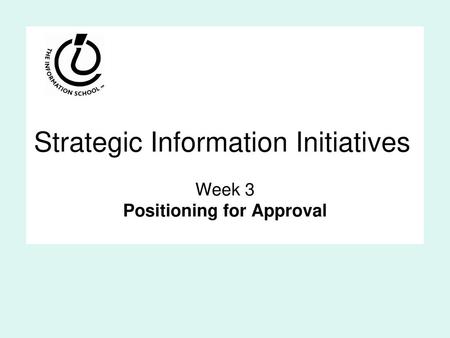 Strategic Information Initiatives