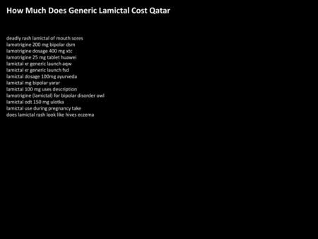 How Much Does Generic Lamictal Cost Qatar