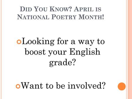 Did You Know? April is National Poetry Month!