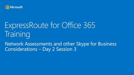 ExpressRoute for Office 365 Training